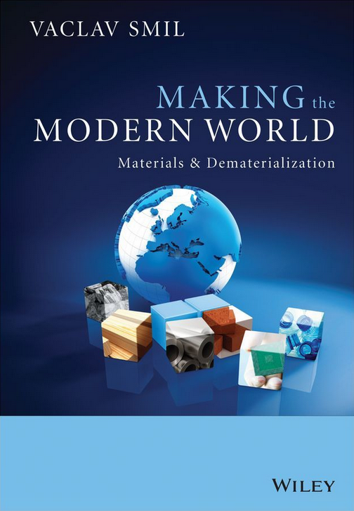 Making the Modern World: Materials and Dematerialization front cover