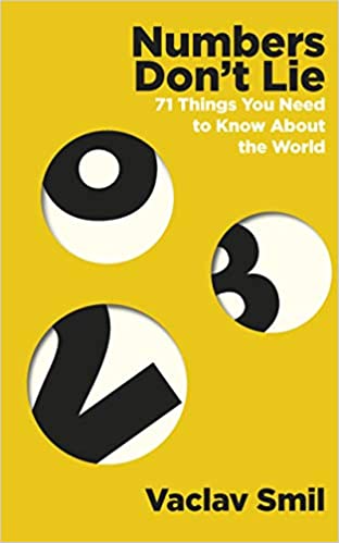 Numbers Don’t Lie: 71 Things You Need to Know About the World. front cover